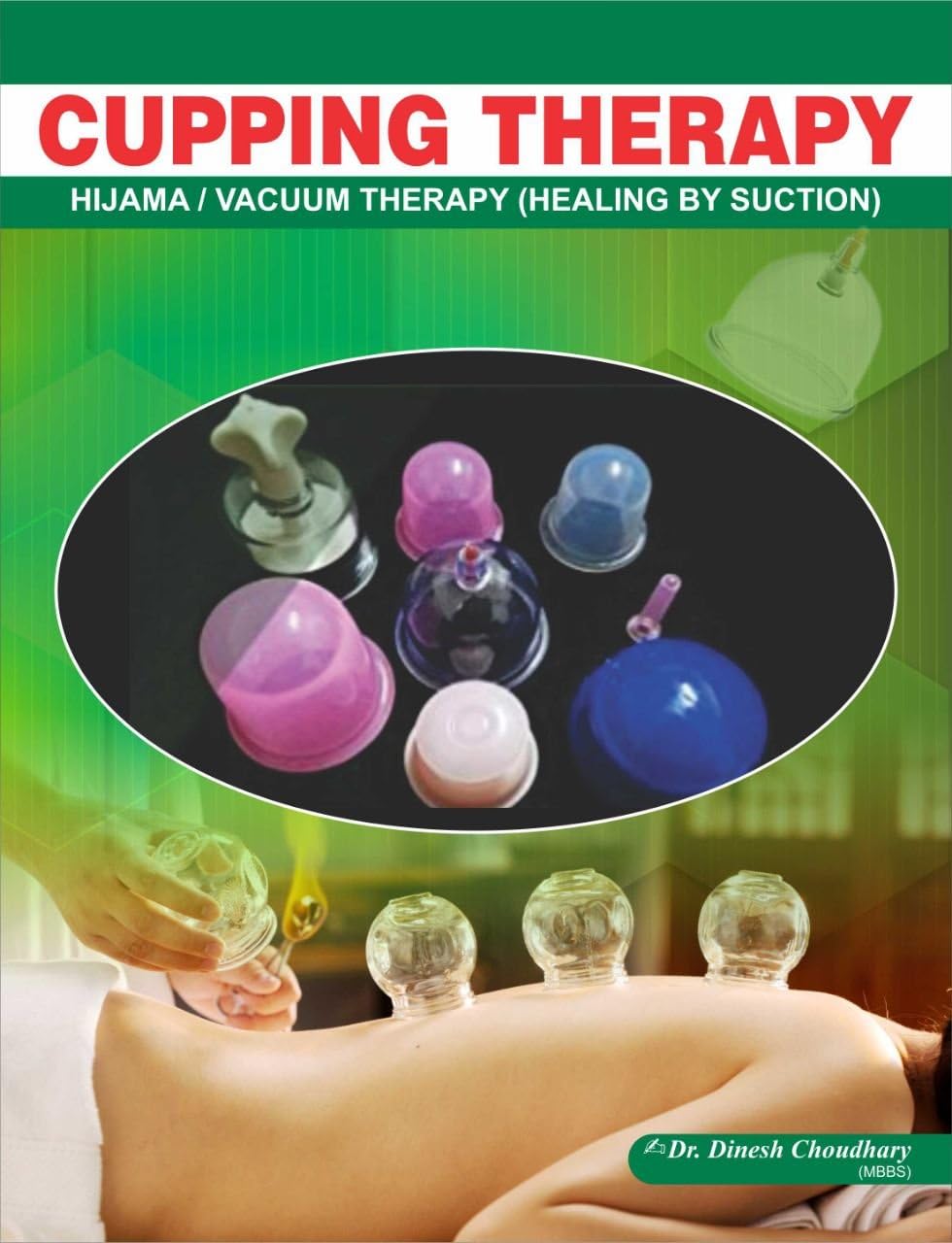 Cupping Therapy Hijama/Vacuum Therapy Book (Healing by Suction)